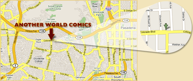 A Map showing the location of Another World Comics at 1615 Colorado Blvd., Los Angeles, CA 90041